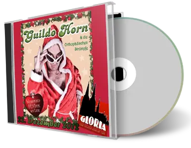 Artwork Cover of Guildo Horn 2012-12-22 CD Cologne Audience