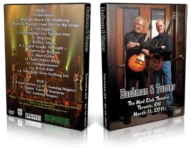 Artwork Cover of Bachman and Turner 2011-03-11 DVD Toronto Audience