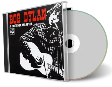 Artwork Cover of Bob Dylan Compilation CD A Phoenix In April Soundboard