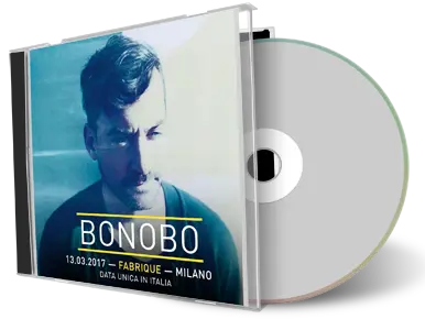 Artwork Cover of Bonobo 2017-03-13 CD Milan Audience