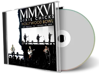 Artwork Cover of Dixie Chicks 2016-10-10 CD Los Angeles Audience