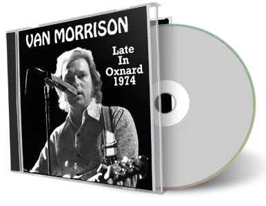 Artwork Cover of Van Morrison 1974-02-12 CD Oxnard Audience