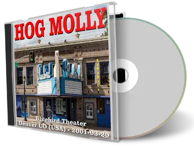 Artwork Cover of Hog Molly 2001-03-20 CD Denver Audience