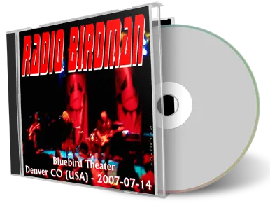 Artwork Cover of Radio Birdman 2007-07-14 CD Denver Audience