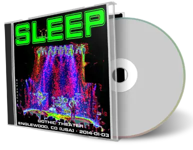 Artwork Cover of Sleep 2014-01-03 CD Englewood Audience