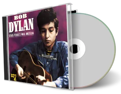 Artwork Cover of Bob Dylan 1963-05-03 CD Stud Terkels Wax Museum Soundboard