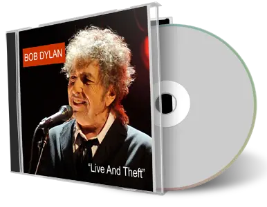 Artwork Cover of Bob Dylan Compilation CD Live And Theft Audience