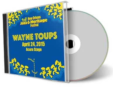 Artwork Cover of Wayne Toups 2015-04-24 CD New Orleans Soundboard