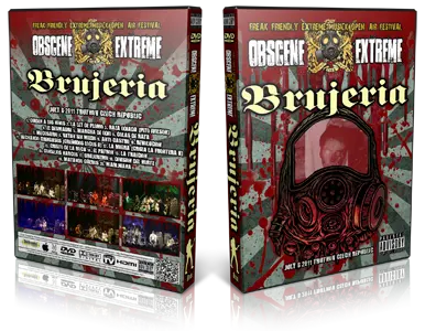 Artwork Cover of Brujeria 2011-07-08 DVD Obscene Extreme Festival Audience