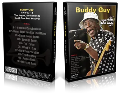 Artwork Cover of Buddy Guy 2002-07-14 DVD North Sea Jazz Festiva Proshot