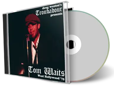 Artwork Cover of Tom Waits Compilation CD The Troubadour 1975 Audience
