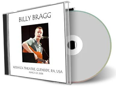 Artwork Cover of Billy Bragg 2006-03-25 CD Glenside Audience