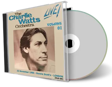 Artwork Cover of Charlie Watts Orchestra 1985-11-23 CD London Audience