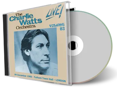 Artwork Cover of Charlie Watts Orchestra 1985-12-09 CD London Soundboard