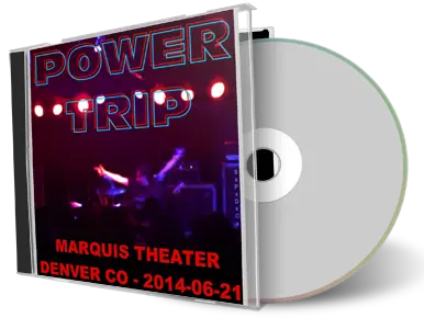 Artwork Cover of Power Trip 2014-06-21 CD Denver Audience