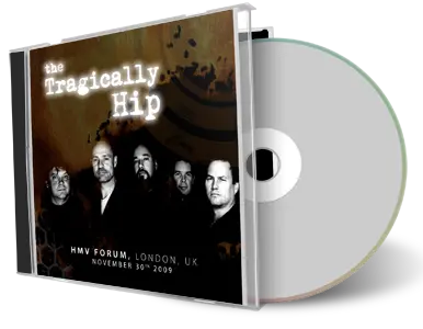 Artwork Cover of Tragically Hip 2009-11-30 CD London Audience