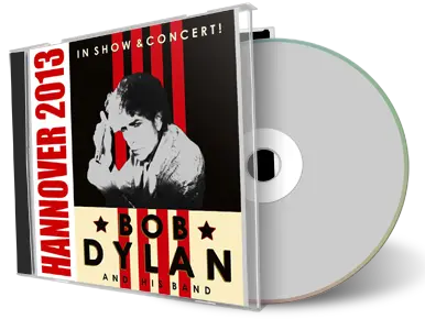 Artwork Cover of Bob Dylan 2013-10-18 CD Hannover Audience