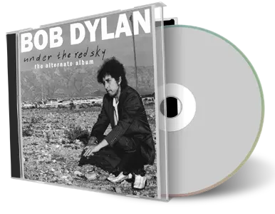 Artwork Cover of Bob Dylan Compilation CD Under The Red Sky The Alternate Album Audience