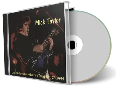 Artwork Cover of Mick Taylor 1999-10-23 CD Shibuya Audience