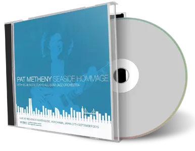 Artwork Cover of Pat Metheny 2015-09-27 CD Yokohama Audience