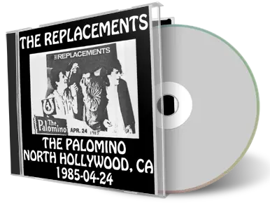 Artwork Cover of The Replacements 1985-04-24 CD North Hollywood Audience
