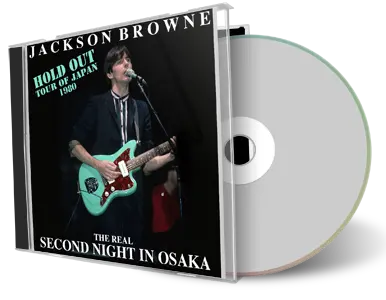 Artwork Cover of Jackson Browne 1980-11-11 CD Osaka Audience