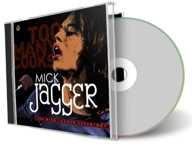Artwork Cover of Mick Jagger Compilation CD Too Many Cooks Anthology Soundboard