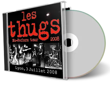 Artwork Cover of Les Thugs 2008-07-03 CD Lyon Audience