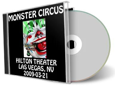 Artwork Cover of Monster Circus 2009-03-21 CD Las Vegas Audience