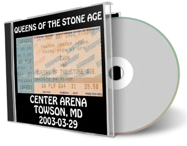 Artwork Cover of Queens Of The Stone Age 2003-03-29 CD Towson Audience