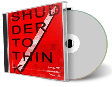 Artwork Cover of Shudder To Think 1997-05-06 CD Detroit Soundboard