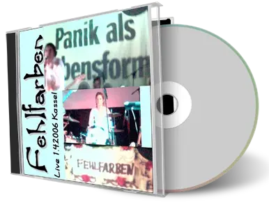 Artwork Cover of Fehlfarben 2006-04-01 CD Kassel Audience