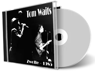 Artwork Cover of Tom Waits 1985-11-07 CD Zwolle Audience