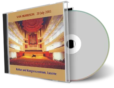 Artwork Cover of Van Morrison 2003-07-20 CD Lucerne Audience