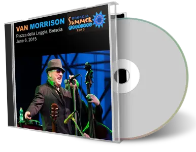 Artwork Cover of Van Morrison 2015-06-06 CD Brescia Audience
