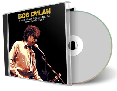Artwork Cover of Bob Dylan 1995-11-05 CD Austin Audience