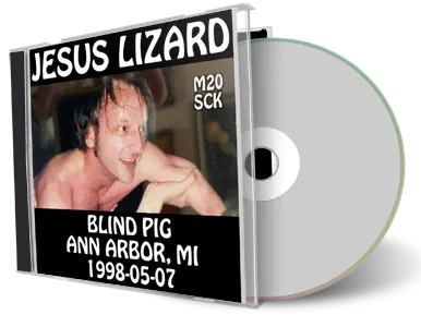 Artwork Cover of Jesus Lizard 1998-05-07 CD Ann Arbor Audience