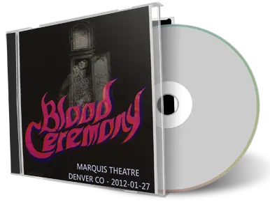 Artwork Cover of Blood Ceremony 2012-01-27 CD Denver Audience