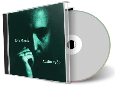 Artwork Cover of Bob Mould 1989-10-21 CD Austin Audience