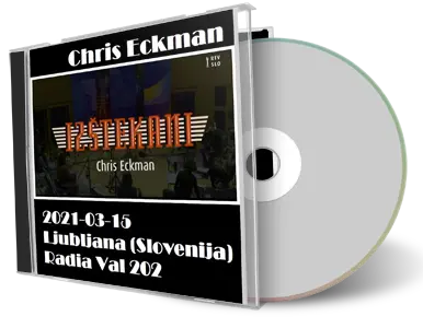 Artwork Cover of Chris Eckman 2021-03-15 CD Ljubljana Soundboard