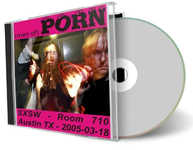 Artwork Cover of Men Of Porn 2005-03-18 CD Austin Audience