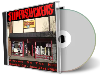 Artwork Cover of Supersuckers 2003-06-21 CD Boulder Audience