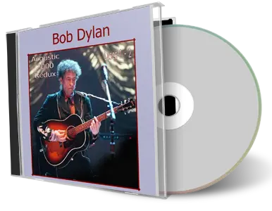 Artwork Cover of Bob Dylan Compilation CD Acoustic 2000 Redux Audience