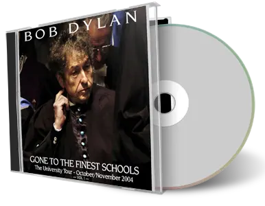 Artwork Cover of Bob Dylan Compilation CD Gone To The Finest Schools Audience
