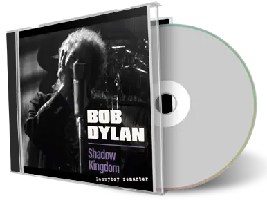 Artwork Cover of Bob Dylan Compilation CD Shadow Kingdom The Early Songs Soundboard