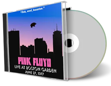 Artwork Cover of Pink Floyd 1977-06-27 CD Boston Audience