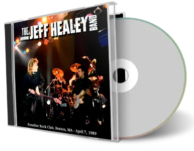 Artwork Cover of Jeff Healey Band 1989-04-07 CD Boston Soundboard