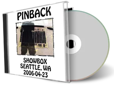 Artwork Cover of Pinback 2006-04-23 CD Seattle Soundboard
