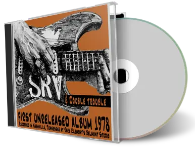 Artwork Cover of Stevie Ray Vaughn Compilation CD The Legendary Lost First Stevie Ray Vaughn Album Soundboard