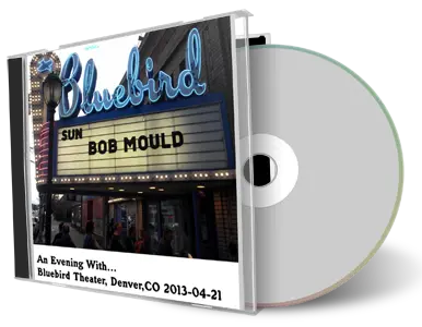 Artwork Cover of Bob Mould 2013-04-21 CD Denver Audience